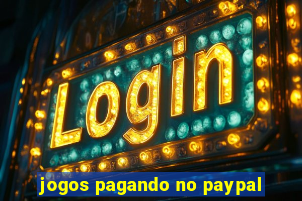 jogos pagando no paypal